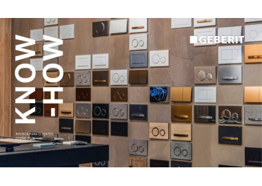 NUEVO NÚMERO DE LA REVISTA KNOW-HOW DE GEBERIT: INNOVACIÓN, DISEÑO Y TECNOLOGÍA PARA DOMINAR EL AGUA